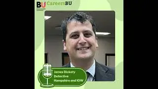E28: First Steps to Becoming a Detective with James Dickety from Hampshire and IOW Constabulary