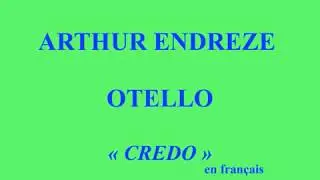 Arthur Endreze   Otello   Credo  Od&eacute;on 123777 enregistr&eacute; le 15 mai 1931