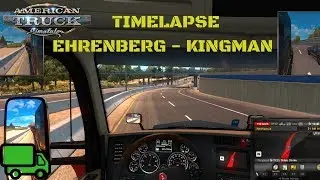 ATS TimeLapse #19 - Ehrenberg - Kingman