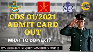 CDS 1/2021 ADMIT CARDS OUT-UPSC| Important Instructions|Exam- 7/02/2021- By Shubham Dey(Recommended)