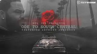 Ode to South Central ft. Anthony Anderson | NFL 360