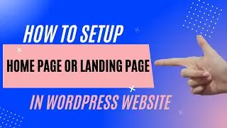 How to setup a Home & landing page in Worpdress | landing page