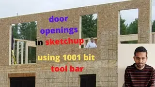 Door Openings in wall using 1001 bit tool bar in SketchUp.