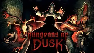 Dungeons of DUSK - Reveal Trailer