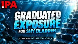Graduated Exposure for Paruresis with Dr. Steve