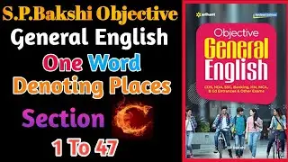 One Word Denoting places||SP bakshi one word in hindi||Section C One Word