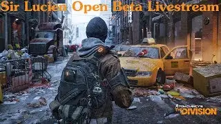 SirLucien Live Stream - Tom Clancy's The Division - Medical Mission Hard