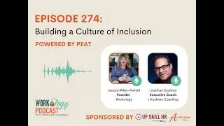 Episode 274: Building a Culture of Inclusion with Jonathan Kaufman