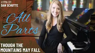 Though the Mountains May Fall (All Parts)