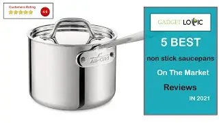 ✅ Best Non Stick Saucepans Reviews in 2023 🍳 Top 5 [Buying Guide]