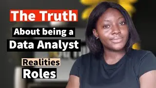 The Truth About Being a Data Analyst| Realities | Secrets