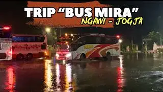TENGAH MALAM! TRIP Naik Bus MIRA Jurusan NGAWI JOGJA Terminal Giwangan