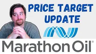 MRO Stock Price Target Update | Marathon Oil has been Killing it!