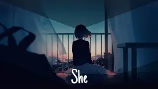 Nightcore - She (lyrics)
