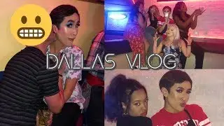 DALLAS VLOG: FIRST DRAG SHOW, FOOD, NEW FRIENDS, KARAOKE