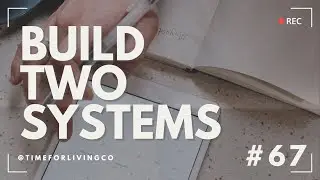 #67: The Two Systems That Changed My Business and Life (And Why You Need Them)