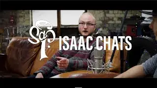 Isaac Chats: Live Sessions