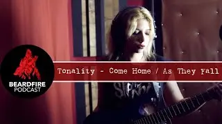 Tonality - Come Home / As They Fall - Live at Beardfire Studios