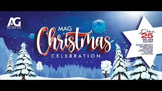 MAG Christmas Service - 2025