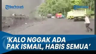 Pengakuan Warga Selamat dari Erupsi Semeru Berkat Briptu Ismail