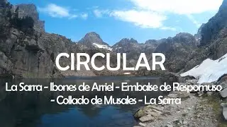 Circular La Sarra-Ibones de Arriel-Respomuso-Collado Musales-La Sarra