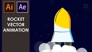 Rocket Illustration - EASY Vector animation [Adobe Aftereffects]