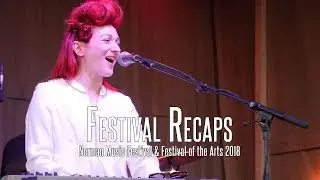 Festival Recaps - Norman Music Festival & Festival of the Arts 2018