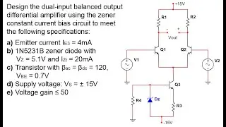 Dual-Input Balanced Output Differential Amplifier | Zener Constant Current Bias Circuit Design 13