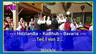 #218_Holzlandla_Kudlhub - Bavaria, 2024; Teil 1/2 ...
