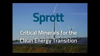Educational Video: Critical Minerals for the Clean Energy Transition