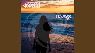 Beautiful Life (Extended Mix)