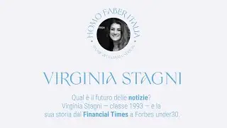 Qual è il futuro delle notizie? Virginia Stagni e la sua storia al Financial Times