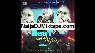 Best of Portable DJ Mixtape DJ Mix Playlist Nonstop Afrobeat Party Vibes