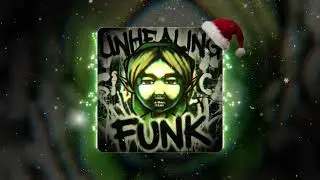 UNHEALING FUNK