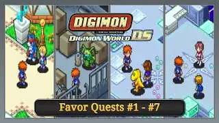 Digimon World DS &ndash; Favor Quests Part 1: Quests 1# - 7# (Rank Normal)