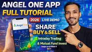 Angel One App Tutorial 2026 | Demat Account Use Ka Full Guide (Beginner to Pro)