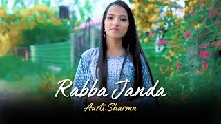 Rabba Janda | Aarti Sharma | Sing Dil Se | Mission Majnu | Sidharth Malhotra, Rashmika Mandanna