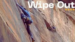 Wipe Out (Grade 25 / 7b) &mdash; The Runout Finale