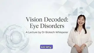 Understanding Eye Disorders (6 Minutes)