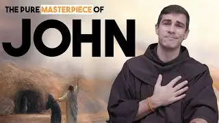 John: a MASTERPIECE of theology