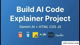 Build AI Code Explainer Project using HTML CSS JavaScript in Hindi | Google Gemini API | With Code