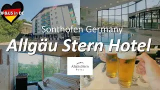 【Allg&auml;u Stern Hotel】🇩🇪Buffet Hotel with Pool & Sauna in Sonthofen Germany / Trip Vlog