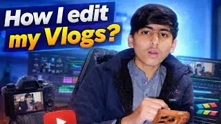 How I edit my Vlogs ? Main kon si app se vlog edit karta hon?