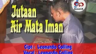 JUTAAN AIR MATA IMAN - LEONARDO COLLING || OFFICIAL MUSIC VIDEO