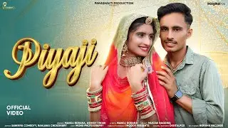 PIYAJI(पियाजी) || Ranjana Choudhary || Sawariya Comedy || Ashish Tiwari || Manoj Borana
