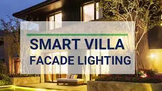 SMART FACADE LIGHTING