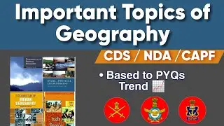 CDS 2 2025: Important Topics of Geography ( based on PYQs analysis ) #cdsexam