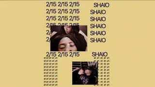 Shaio - 2/15 Prod. Maajins