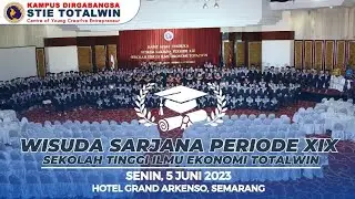 WISUDA SARJANA PERIODE XIX TAHUN 2023 - STIE TOTALWIN