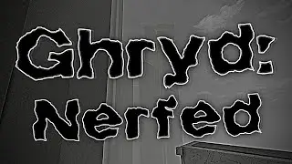 Ghryd: Nerfed [Tier 14] - Completion